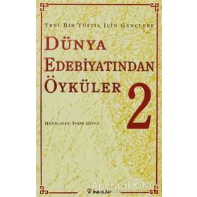 Dünya Edebiyatından Öyküler 2 - İnkılap Kitabevi