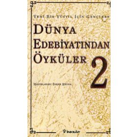 Dünya Edebiyatından Öyküler 2 - İnkılap Kitabevi