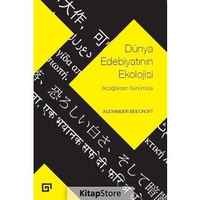 Dünya Edebiyatının Ekolojisi - Alexander Beecroft