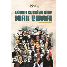 Dünya Edebiyatının Kırk Çınarı - kollektif