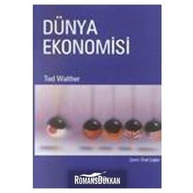DÜNYA EKONOMISI - TED WALTHER