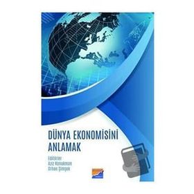Dünya Ekonomisini Anlamak Orhan Şimşek