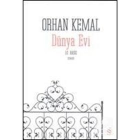 Dünya Evi - Orhan Kemal