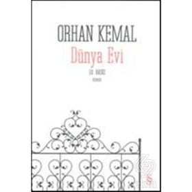 Dünya Evi - Orhan Kemal