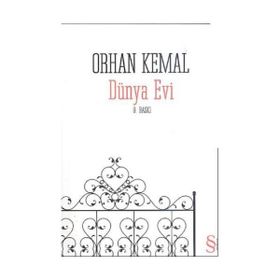 Dünya Evi - Orhan Kemal