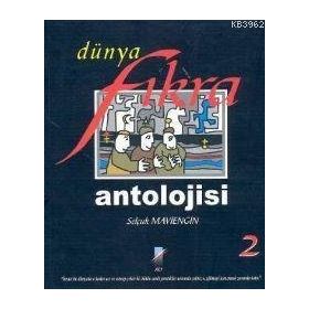 DÜNYA FIKRA ANTOLOJISI -2 - SELÇUK MAVIENGIN