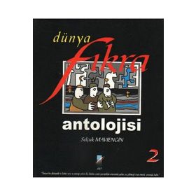 DÜNYA FIKRA ANTOLOJISI -2 - SELÇUK MAVIENGIN
