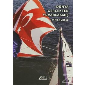 DÜNYA GERÇEKTEN YUVARLAKMIŞ - TANIL TUNCEL