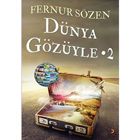 Dünya Gözüyle 2 - Fernur Sözen