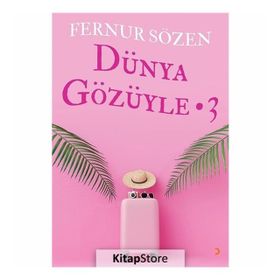 Dünya Gözüyle 3 - Fernur Sözen
