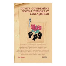 DÜNYA GÜNDEMINE SOSYAL DEMOKRATIK YAKLAŞIMLAR - KOLEKTIF