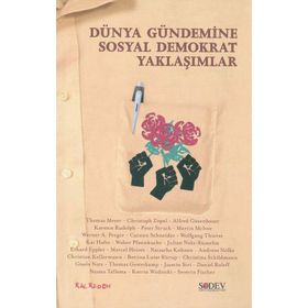 DÜNYA GÜNDEMINE SOSYAL DEMOKRATIK YAKLAŞIMLAR - KOLEKTIF
