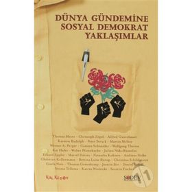 DÜNYA GÜNDEMINE SOSYAL DEMOKRATIK YAKLAŞIMLAR - KOLEKTIF