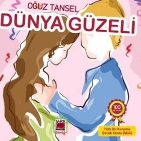 DÜNYA GÜZELİ - OĞUZ TANSEL