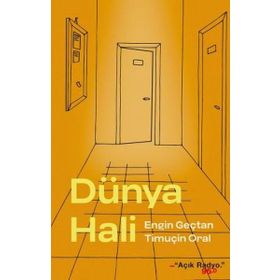 Dünya Hali - Engin Geçtan Timuçin Oral