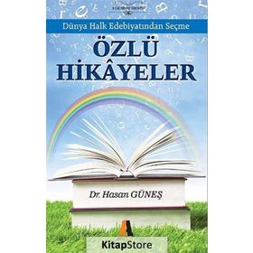 Dünya Halk Edebiyatından Seçme Özlü Hikayeler - Hasan Güneş