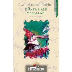 Dünya Halk Masalları - Ataol Behramoğlu