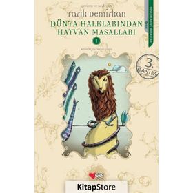 Dünya Halklarından Hayvan Masalları 1 - Tarık Demirkan