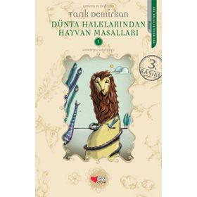 Dünya Halklarından Hayvan Masalları 1 - Tarık Demirkan