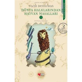 DÜNYA HALKLARINDAN HAYVAN MASALLARI - TARIK DEMIRKAN