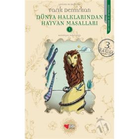 DÜNYA HALKLARINDAN HAYVAN MASALLARI - TARIK DEMIRKAN
