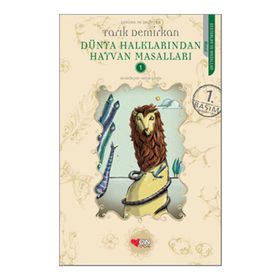 DÜNYA HALKLARINDAN HAYVAN MASALLARI - TARIK DEMIRKAN