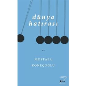 Dünya Hatırası - Mustafa Köneçoğlu