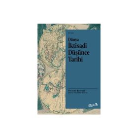 Dünya İktisadi Düşünce Tarihi - Vincent Barnett