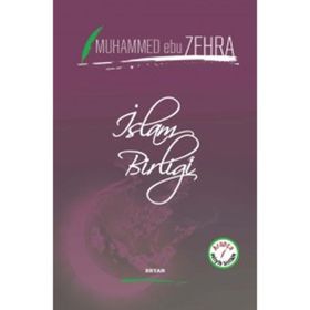 DÜNYA İSLAM BİRLİĞİ - MUHAMMED EBU ZEHRA