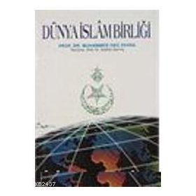 DÜNYA İSLAM BİRLİĞİ - MUHAMMED EBU ZEHRA