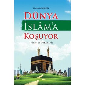 Dünya İslama Koşuyor Halime Demireşik Erkam Yayınları