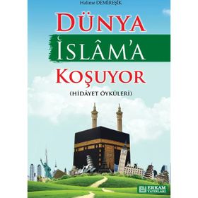 Dünya İslama Koşuyor Halime Demireşik Erkam Yayınları