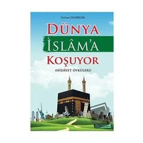 Dünya İslama Koşuyor Halime Demireşik Erkam Yayınları