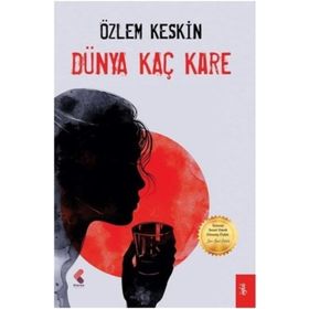 Dünya Kaç Kare - Özlem Keskin