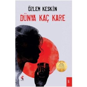 Dünya Kaç Kare - Özlem Keskin