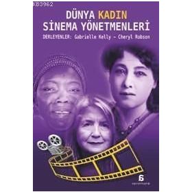 Dünya Kadın Sinema Yönetmenleri - Gabrielle Kelly Cheryl Robson