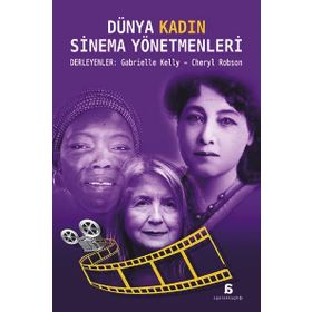 Dünya Kadın Sinema Yönetmenleri - Gabrielle Kelly Cheryl Robson