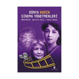 Dünya Kadın Sinema Yönetmenleri - Gabrielle Kelly Cheryl Robson