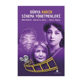 Dünya Kadın Sinema Yönetmenleri - Gabrielle Kelly Cheryl Robson