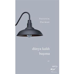 Dünya Kaldı Başıma - Nurettin Durman