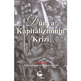DÜNYA KAPITALIZMININ KRIZI - KOLLEKTIF