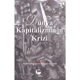 DÜNYA KAPITALIZMININ KRIZI - KOLLEKTIF