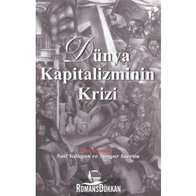 DÜNYA KAPITALIZMININ KRIZI - KOLLEKTIF