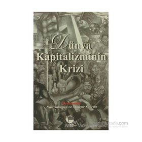 DÜNYA KAPITALIZMININ KRIZI - KOLLEKTIF