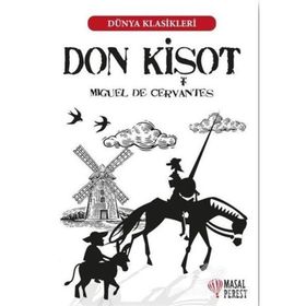 DÜNYA KLASIKLERI - DON KİŞOT - MIGUEL DE CERVANTES SAAVEDRA