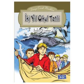 DÜNYA KLASIKLERI - İKİ YIL OKUL TATILI - JULES VERNE