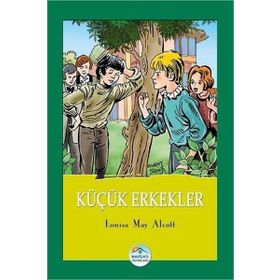 DÜNYA KLASIKLERI KÜÇÜK ERKEKLER - LOUISA MAY ALCOTT
