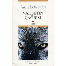 DÜNYA KLASIKLERI - VAHŞETİN ÇAĞRISI - JACK LONDON