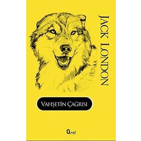 DÜNYA KLASIKLERI - VAHŞETİN ÇAĞRISI - JACK LONDON