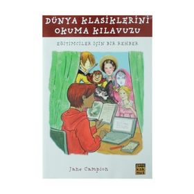 Dünya Klasiklerini Okuma Kılavuzu - Jane Campion